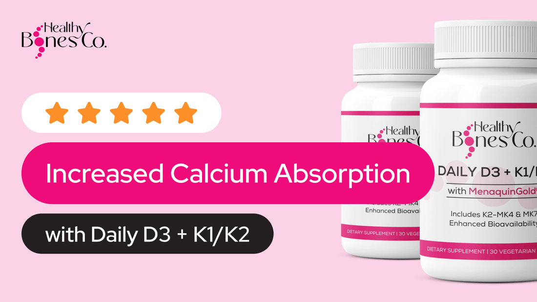 Increased Calcium Absorption